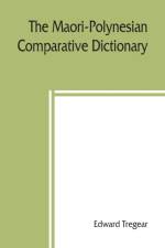 Maori-Polynesian comparative dictionary af Edward Tregear