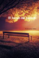 El banco del parque af Rafaela Mila