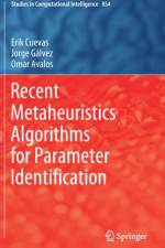 Recent Metaheuristics Algorithms for Parameter Identification
