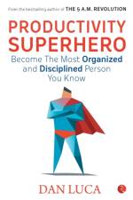 Productivity Superhero af Dan Luca