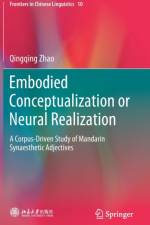 Embodied Conceptualization or Neural Realization af Qingqing Zhao