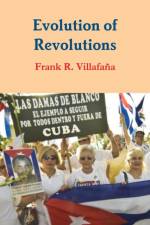 Evolution of Revolutions af Frank Villafana