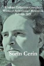 Wisdom Collection:Complete Works of Aphorisms - Reference Edition 2019 af Sorin Cerin