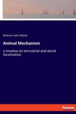 Animal Mechanism af Etienne-Jules Marey