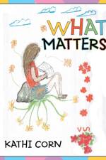What Matters af Kathi Corn