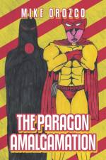 Paragon Amalgamation af Mike Orozco