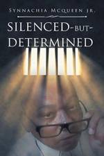 Silenced But Determined af Synnachia McQueen