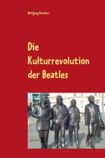 Die Kulturrevolution der Beatles af Wolfgang Brockers