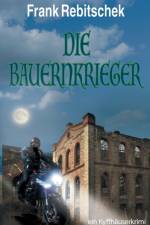 Bauernkrieger af Frank Rebitschek