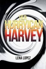 Her HurryIcan Harvey af Lena Lopez