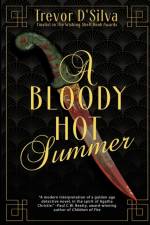 Bloody Hot Summer af Trevor D'Silva