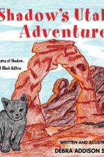 Shadow's Utah Adventure af Debra (Yoakum Countyarrt Association Brownfield Art Association Big Spring Art Association) Steffens