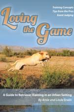 Loving the Game af Arnie Erwin