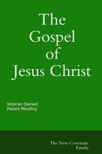Gospel of Jesus Christ The New Covenant