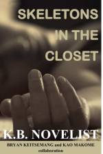 Skeletons In The Closet af Bryan Keitsemang