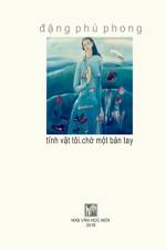 TINH VAT TOI CHO MOT BAN TAY af Van Hoc Moi