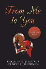 From Me to You af Karolyn E Jennings
