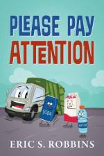 Please Pay Attention af Eric S Robbins