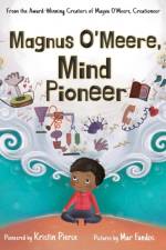 Magnus O'Meere, Mind Pioneer
