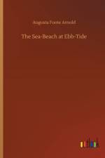 Sea-Beach at Ebb-Tide af Augusta Foote Arnold
