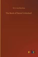 Book of Daniel Unlocked af W S Auchincloss