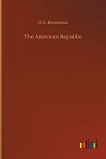 American Republic af O A Brownson