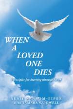 When a Loved One Dies af Susie Sansom-Piper