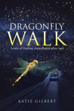 Dragonfly Walk af Katie Gilbert