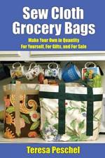 Sew Cloth Grocery Bags af Teresa Peschel