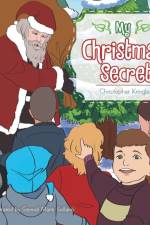 My Christmas Secret af Christopher Kringle