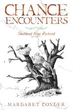 Chance Encounters af Margaret Conger
