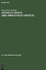 Vedisch vrata und awestisch urvāta af Hanns-Peter Schmidt