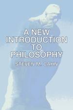 New Introduction to Philosophy af Steven Cahn