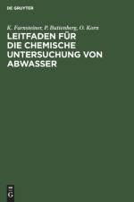 Leitfaden Fur Die Chemische Untersuchung Von Abwasser af O Korn
