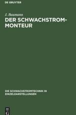 Der Schwachstrom-Monteur af J Baumann