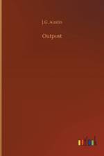 Outpost af J G Austin