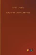 State of the Union Addresses af Chester Alan Arthur