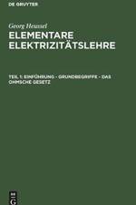 Einfuhrung - Grundbegriffe - Das Ohmsche Gesetz af Georg Heussel