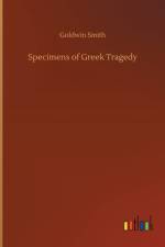 Specimens of Greek Tragedy