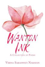 Wanton Ink af Vibina Saraswati Narayan