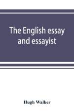 English essay and essayist af Hugh Walker