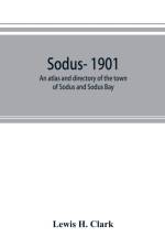 Sodus- 1901 af Lewis H Clark