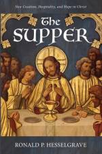 Supper af Ronald P Hesselgrave
