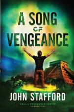 Song of Vengeance af John Stafford