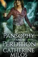 Pansophy and Perdition af Catherine Milos