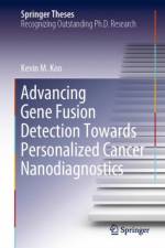 Advancing Gene Fusion Detection Towards Personalized Cancer Nanodiagnostics