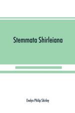 Stemmata Shirleiana af Evelyn Philip Shirley