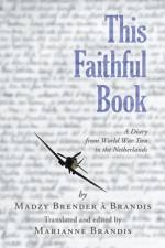 This Faithful Book af Madzy Brender ? Brandis