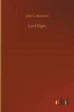 Lord Elgin af John G Bourinot