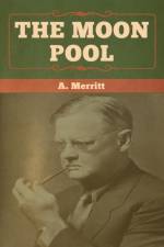Moon Pool af A Merritt